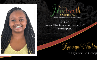 Meet Ms. Kamryn Washington, 2024 Junior Miss Juneteenth® America Participant
