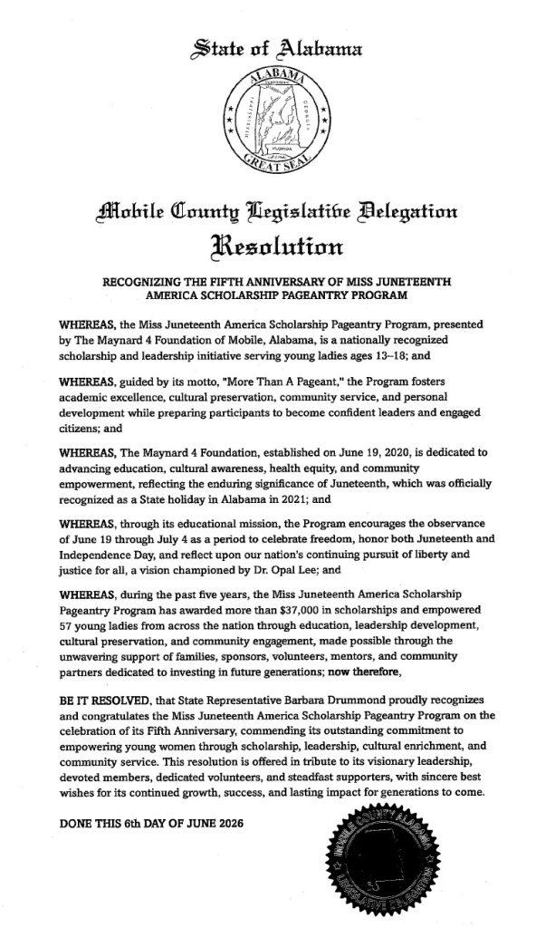 State of Alabama resolution recognizing the fifth anniversary of the Miss Juneteenth America Scholarship Pageantry Program.